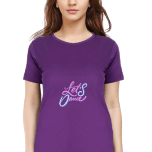 “Let’s Dance” Women’s T-Shirt – Embrace the Joy of Movement!