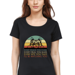 Food Stalker: ‘I’ll Be Watching You’ Funny Quote T-Shirt for Women