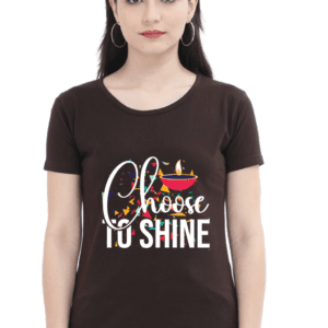 “Diwali Radiance: Choose to Shine” T-shirt for Women